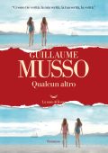 Guillaume Musso - Qualcun altro (2024)