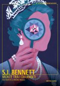 S.J. Bennett - Morte tra i diamanti (2024)