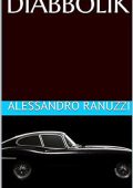 Alessandro Ranuzzi - Diabbolik (2024)