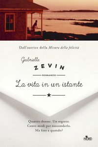 Gabrielle Zevin – La vita in un istante (2018)