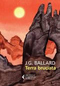 J.G. Ballard - Terra bruciata (2024)