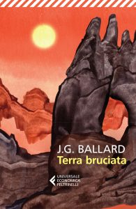 J.G. Ballard – Terra bruciata (2024)