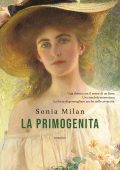 Sonia Milan - La primogenita (2024)