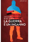 Frédéric Paulin - La guerra è un inganno (2024)