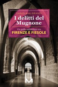Daniela Alibrandi – I delitti del Mugnone (2024)