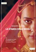 Sunjeev Sahota - La stanza delle mogli (2024)