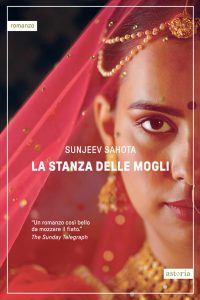 Sunjeev Sahota – La stanza delle mogli (2024)