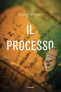 George Steiner – Il processo (2024)