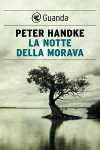 Peter Handke – La notte della Morava (2024)