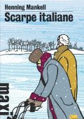 Henning Mankell - Scarpe Italiane (2014)