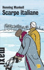Henning Mankell – Scarpe Italiane (2014)