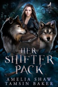 Her Shifter Pack (Perfect Pairs, #4) – Tamsin Baker