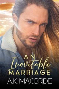 An Inconvenient Marriage – A.K. MacBride, Stephanie Németh-Parker