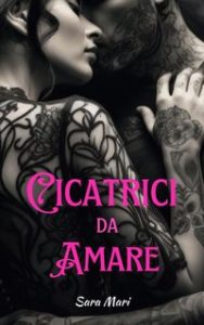 Sara Mari – Cicatrici da Amare (2024)