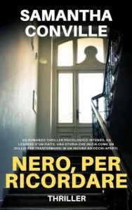 Samantha Conville – il segreto del giallo perfetto 1. Nero per ricordare (2024)