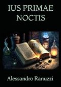 Alessandro Ranuzzi - Ius Primae Noctis (2024)