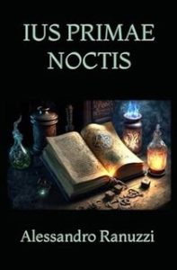 Alessandro Ranuzzi – Ius Primae Noctis (2024)