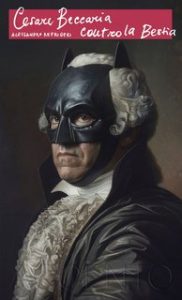 Alessandro Refrigeri – Cesare Beccaria contro la Bestia (2024)