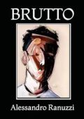Alessandro Ranuzzi - Brutto (2024)