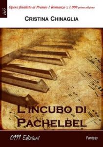 Cristina Chinaglia – L’incubo di Pachelbel (2023)