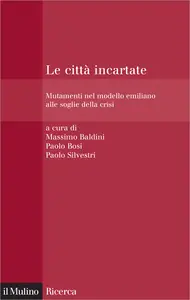 M. Baldini, P. Bosi, P. Silvestri – Le città incartate (2010) M. Baldini, P. Bosi, P. Silvestri – Le città incartate (2010)