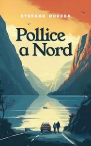 Stefano Roveda – Pollice a Nord (2024)