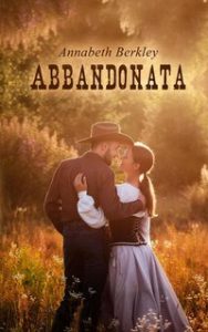 Annabeth Berkley – Coraggiosa Vol. 1. Abbandonata (2023)