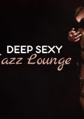 Sensual Lounge Music Universe, Jazz Lounge Zone - Deep Sexy Jazz Lounge (2024) FLAC 24/44.1