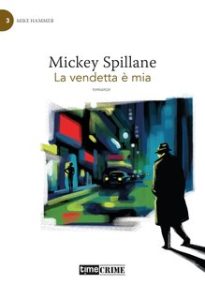 Mickey Spillane – La vendetta è mia (2024)