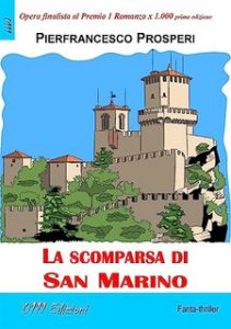 Pierfrancesco Prosperi – La scomparsa di San Marino (2023)