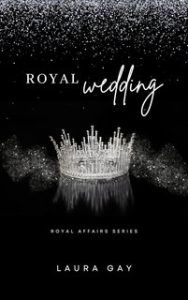 Laura Gay – Royal Affairs Series Vol. 3. Royal wedding (2024) Laura Gay – Royal Affairs Series Vol. 3. Royal wedding (2024)