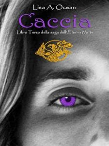 Lisa Ocean – Saga dell’Eterna Notte Vol. 3. Caccia (2023)