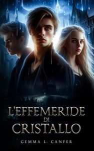 Gemma L. Canfer – L’Effemeride di Cristallo (2024)