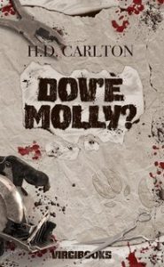 H.D. Carlton – Il gatto e il topo. Dov’è Molly? (2024)