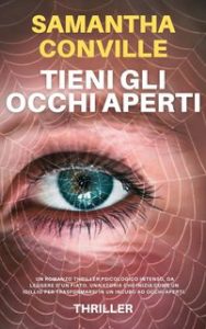Samantha Conville – il segreto del giallo perfetto 2. Tieni gli occhi aperti (2024)