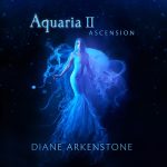 Diane Arkenstone – Aquaria II – Ascension (2024) Hi-Res