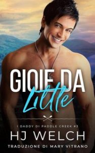 HJ Welch – I Daddy di Paddle Creek Vol. 3. Gioie da Little (2024) HJ Welch – I Daddy di Paddle Creek Vol. 3. Gioie da Little (2024)