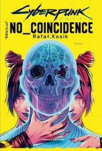 Rafal Kosik – Cyberpunk 2077. No Coincidence (2023)