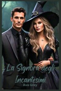 Ava Grey – La Signora degli Incantesimi (2024) Ava Grey – La Signora degli Incantesimi (2024)