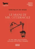 Thomas Burke - Le mani di Mr. Ottermole (2016)
