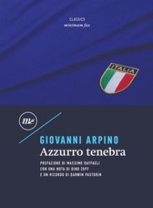 Giovanni Arpino – Azzurro tenebra (2024)