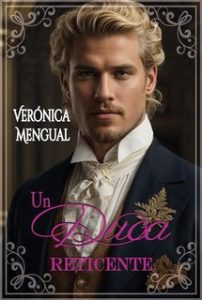 Verónica Mengual – Amici Vol. 2. Un duca reticente (2024)