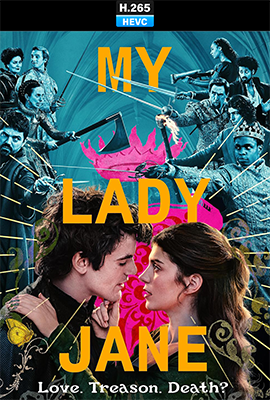 My Lady Jane – Stagione 1 (2024) [Completa] WEB-DL 1080p HEVC E-AC3 ITA ENG SUBS