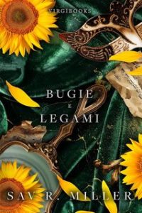 Sav R. Miller – Mostri e Muse Vol. 6. Bugie e legami (2024) Sav R. Miller – Mostri e Muse Vol. 6. Bugie e legami (2024)