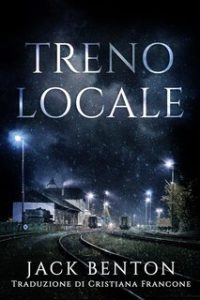 Jack Benton – I misteri di Slim Hardy Vol. 4. Treno Locale (2023)