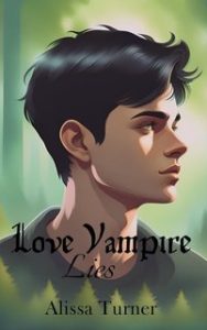 Alissa Turner – Love Vampire: Lies (2024)