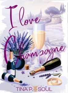 Tina P. Soul – I love Champagne (2024) Tina P. Soul – I love Champagne (2024)