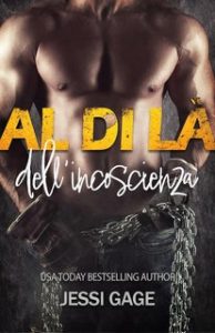 Jessi Gage – Al di là Vol. 1. Al di là dell’incoscienza (2024)