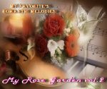 VA – My Favorite’s Romantic Melodies – Rose Garden vol.2 mp3
