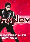 Fancy - Greatest Hits & Remixes (2024) FLAC